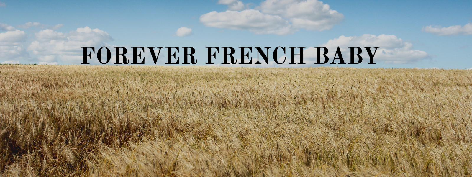 Forever French Baby